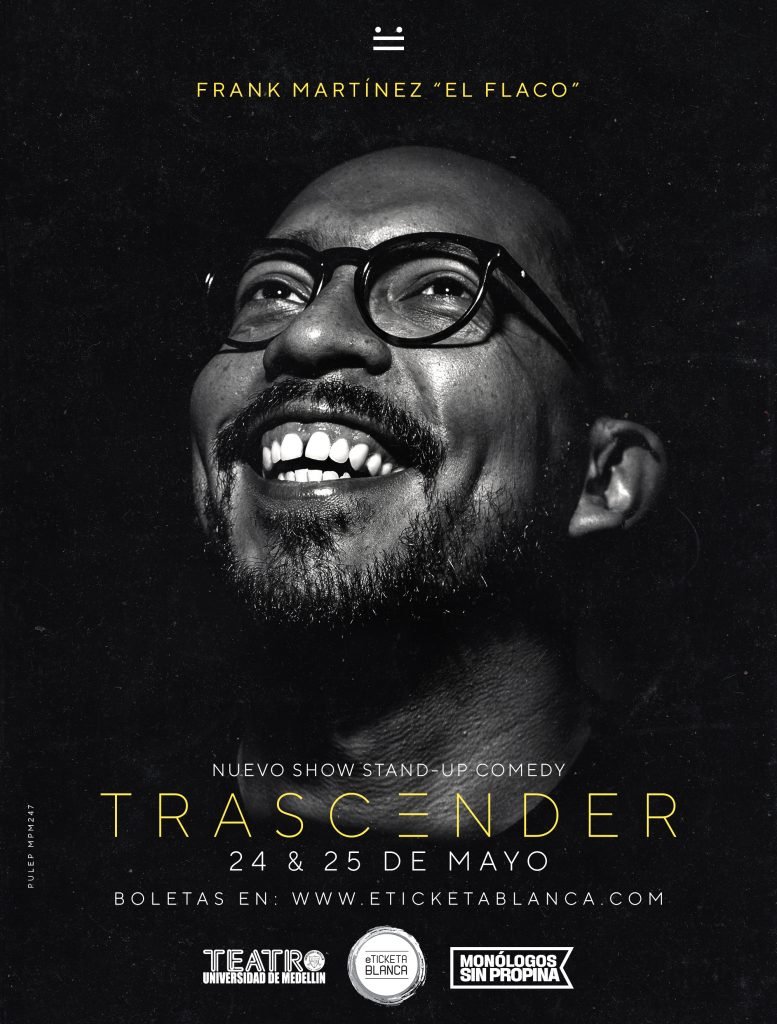 Próximas Funciones - Frank Martínez (El Flaco) Comediante